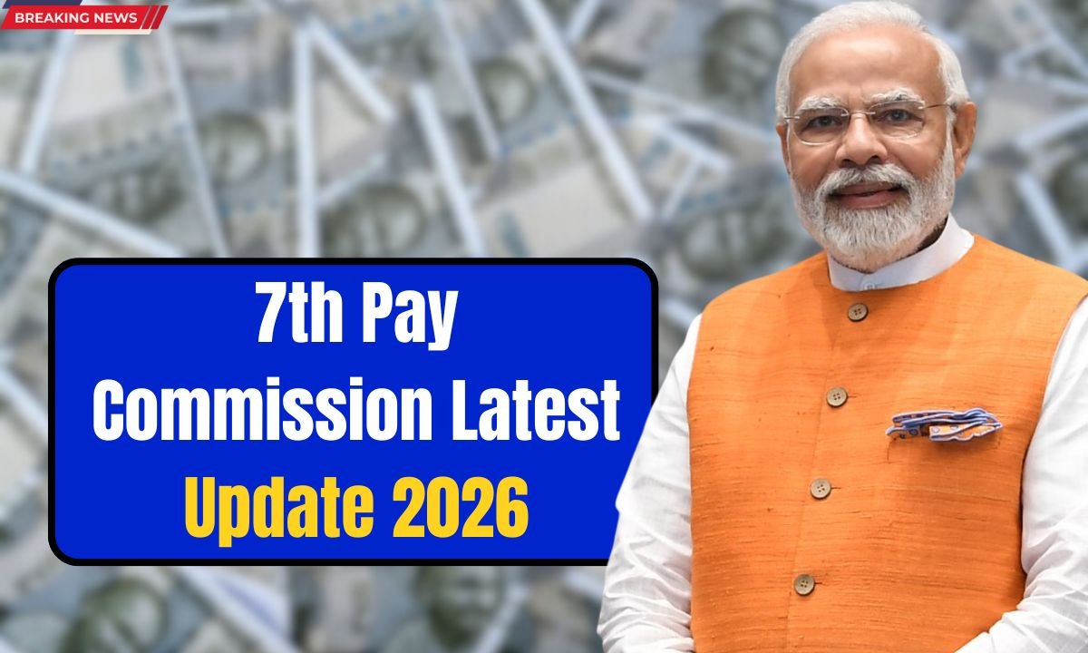 7th Pay Commission Latest Update 2026